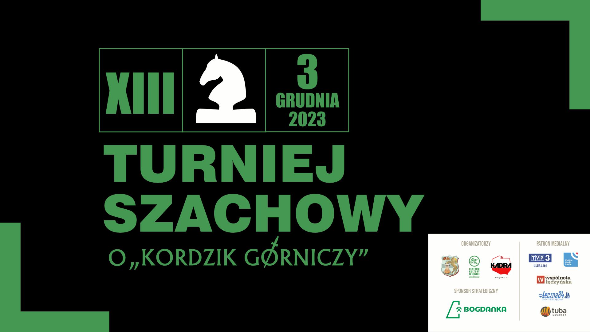 XIII Turniej Szachowy o "Kordzik Górniczy" Łęczna 2023