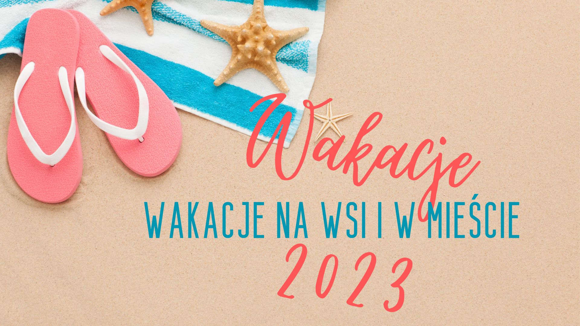 Wakacje 2023