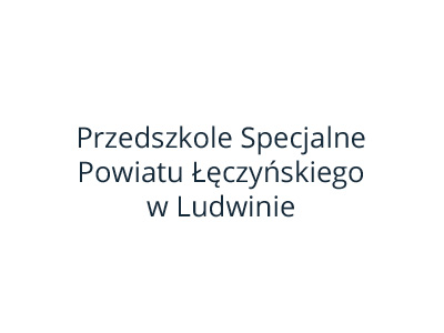 Przedszkole Specjalne Powiatu Łęczyńskiego w Ludwinie