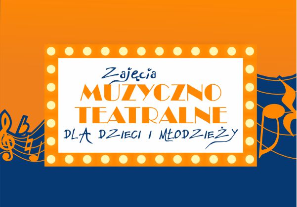 muzyczno teatralne