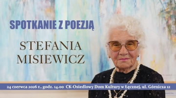Spotkanie z poezją Stefanii Misiewicz
