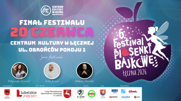 6. Ogólnopolski Festiwal Piosenki Bajkowej Łęczna 2026 