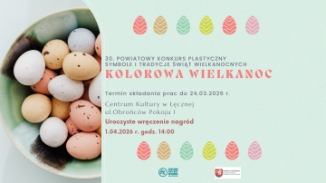 30. Edycja Powiatowego Konkursu Plastycznego Symbole i Tradycje Świąt Wielkanocnych 