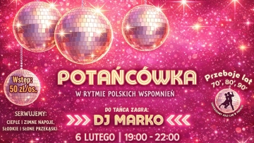 POTAŃCÓWKA W RYTMIE POLSKICH WSPOMNIEŃ